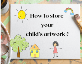 How to store your child's artwork?