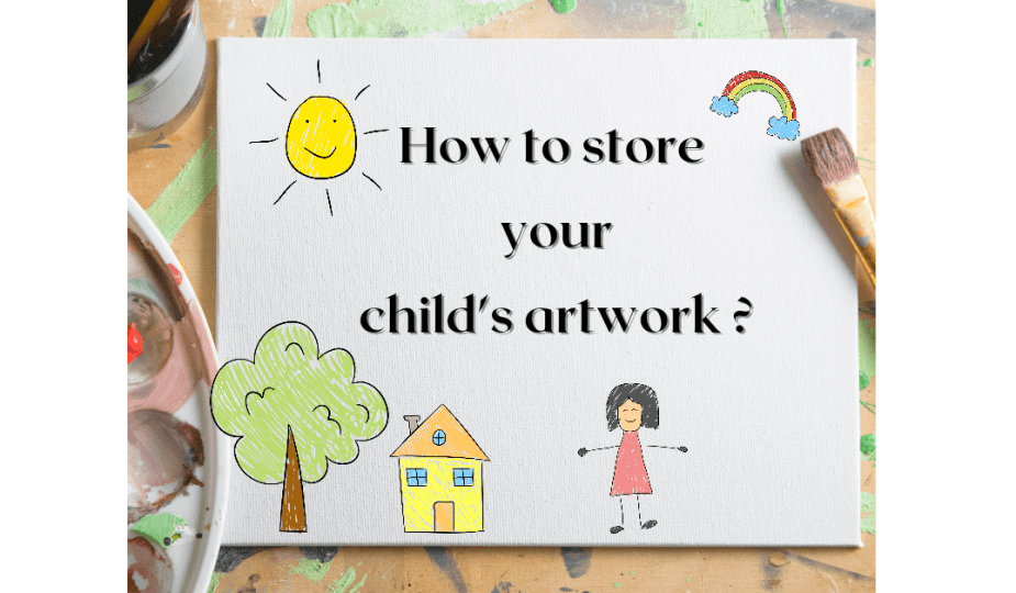 How to store your child's artwork?