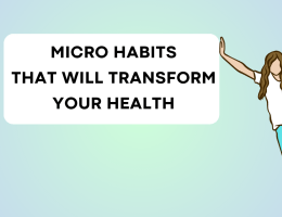 Micro Habits That Will Transform Your Health