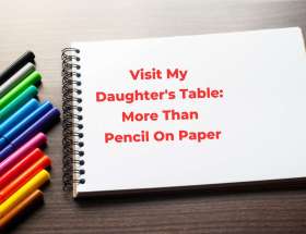 Visit My Daughter's Table: More Than Pencil On Paper